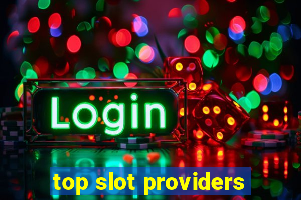 top slot providers