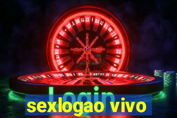 sexlogao vivo