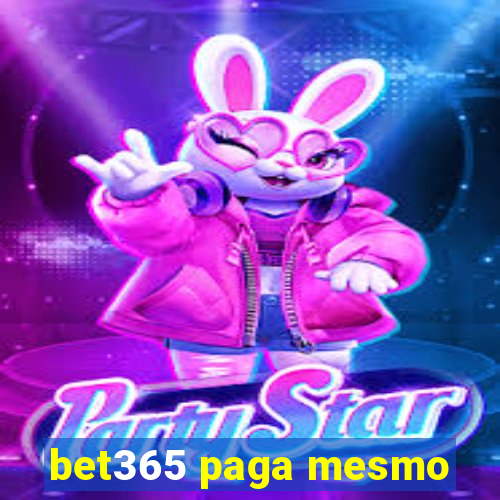 bet365 paga mesmo