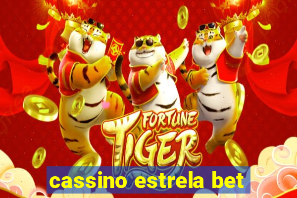 cassino estrela bet