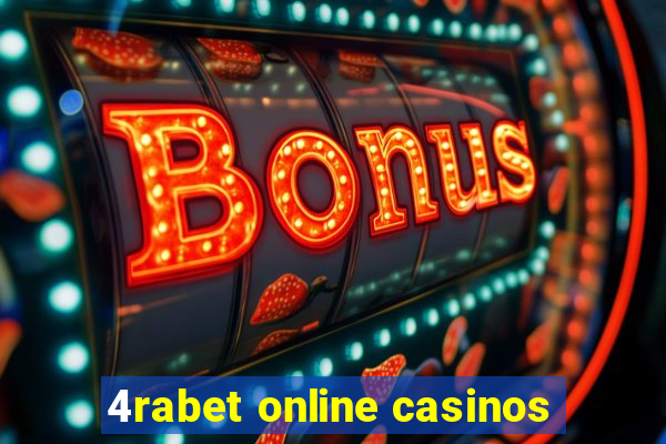 4rabet online casinos