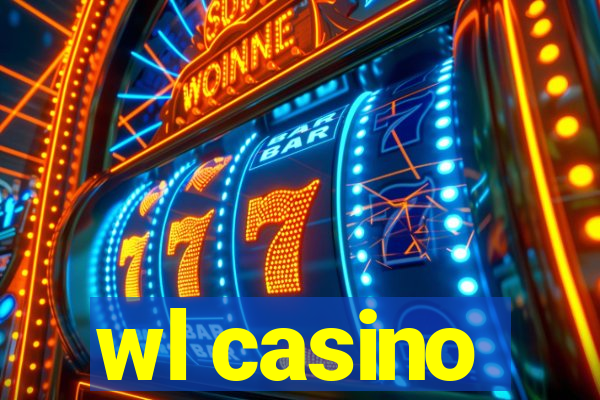 wl casino