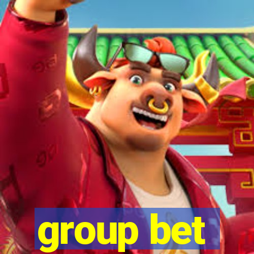 group bet