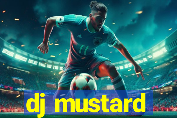 dj mustard