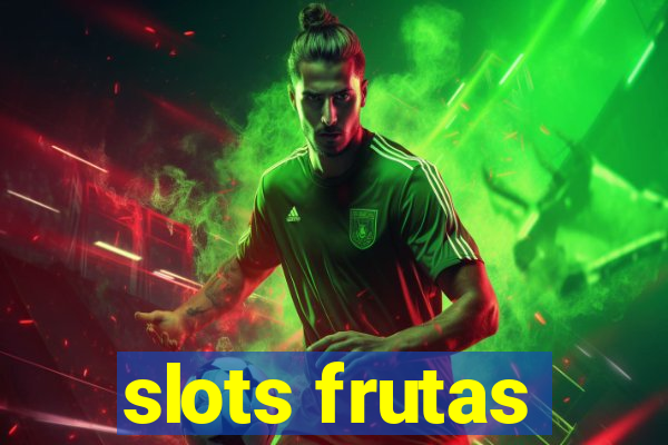 slots frutas