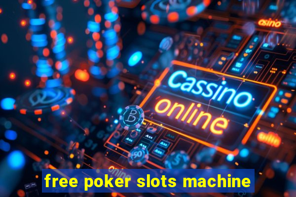 free poker slots machine