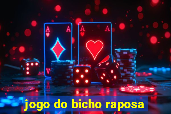 jogo do bicho raposa