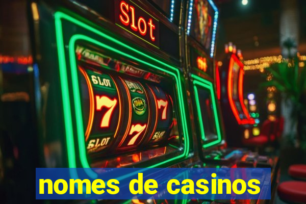 nomes de casinos