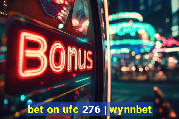 bet on ufc 276 | wynnbet