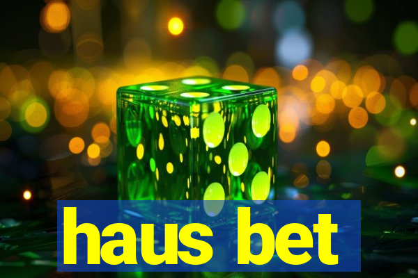 haus bet