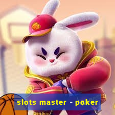 slots master - poker