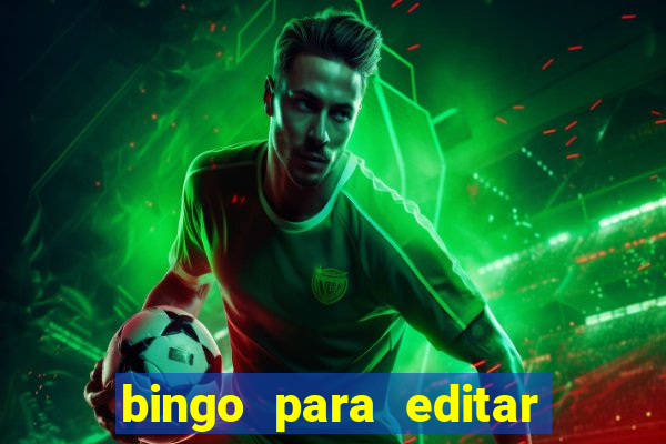 bingo para editar e imprimir