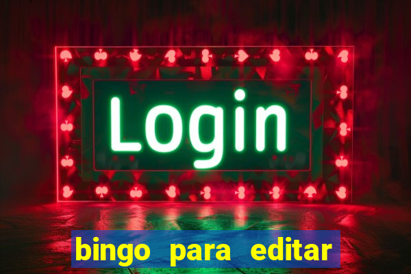 bingo para editar e imprimir