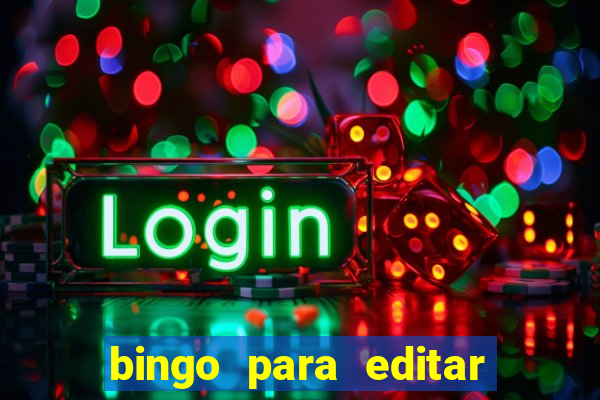 bingo para editar e imprimir