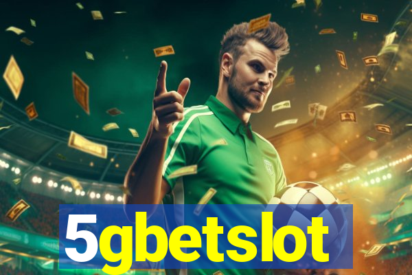 5gbetslot