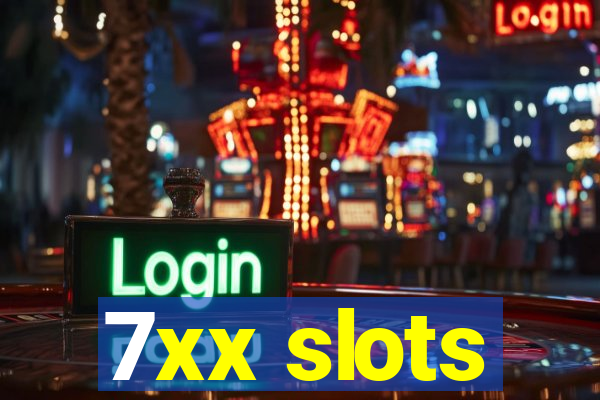 7xx slots