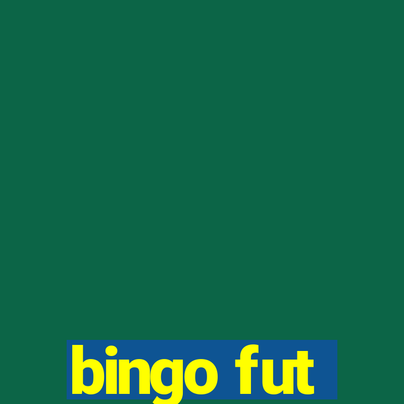 bingo fut