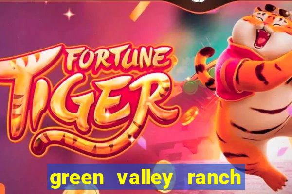 green valley ranch resort spa and casino