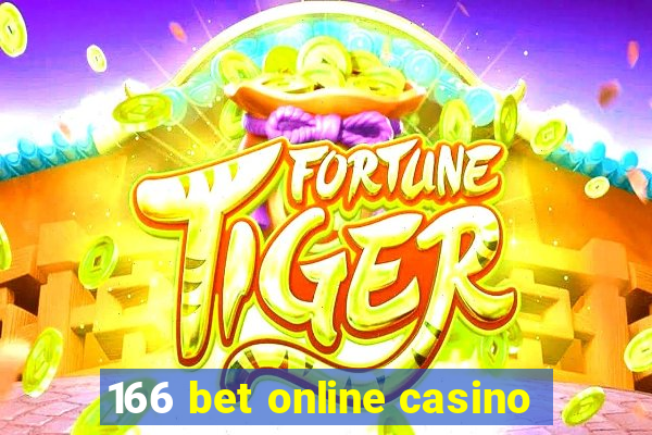 166 bet online casino