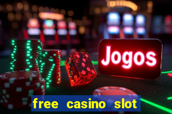 free casino slot games apps