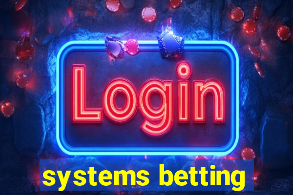 systems betting