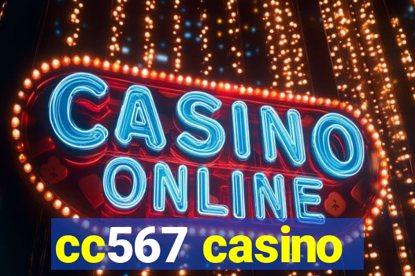 cc567 casino