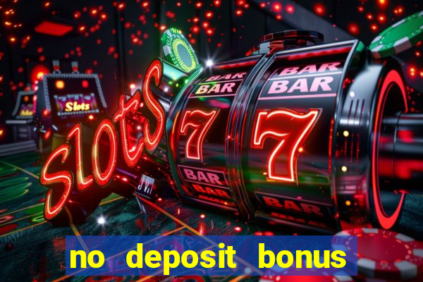 no deposit bonus slot games