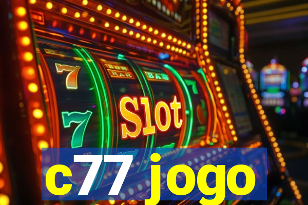 c77 jogo