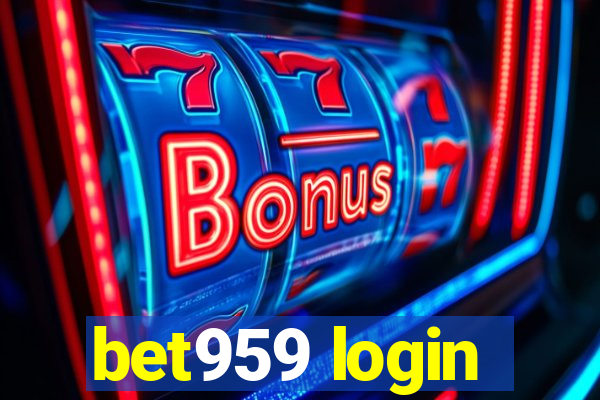 bet959 login