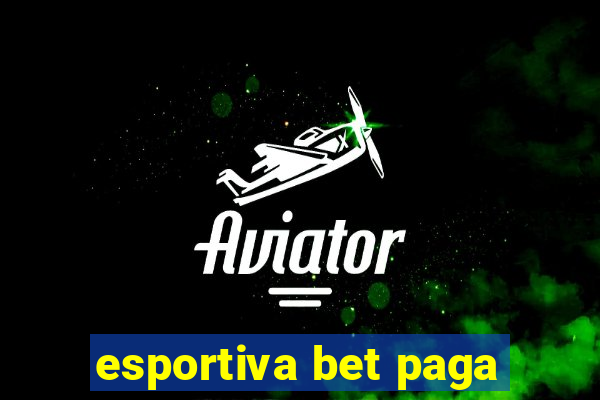 esportiva bet paga