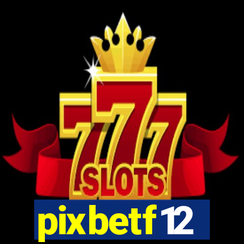 pixbetf12