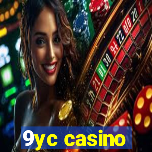 9yc casino