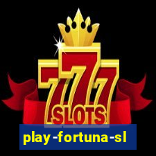 play-fortuna-slot