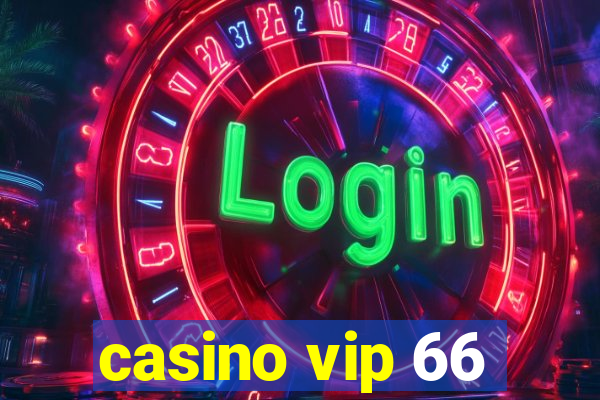 casino vip 66