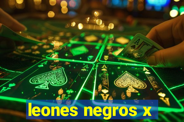 leones negros x