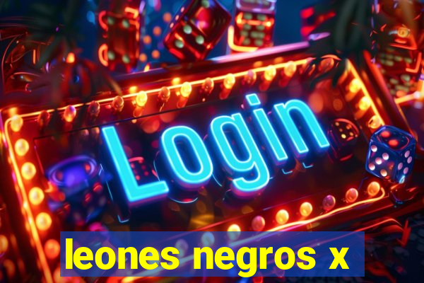 leones negros x