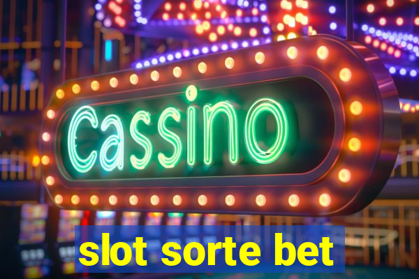 slot sorte bet