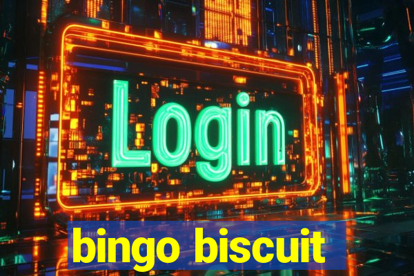 bingo biscuit