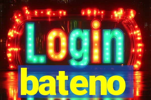 bateno