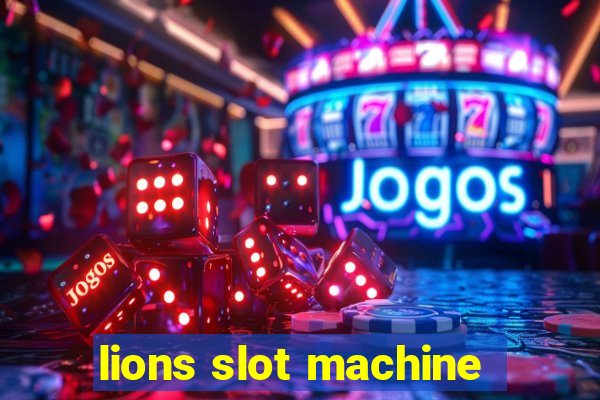 lions slot machine