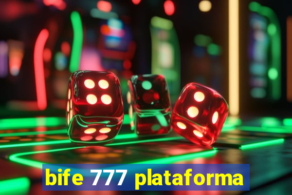 bife 777 plataforma