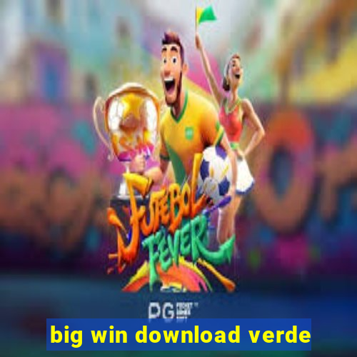 big win download verde