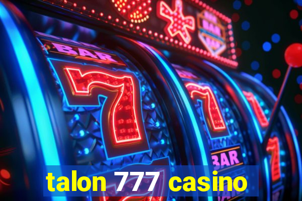 talon 777 casino