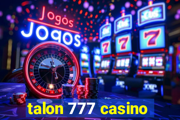 talon 777 casino