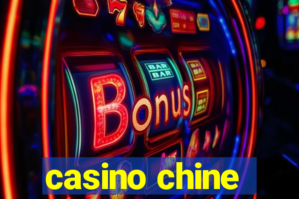 casino chine