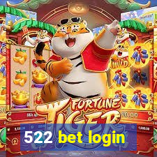 522 bet login