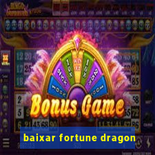 baixar fortune dragon