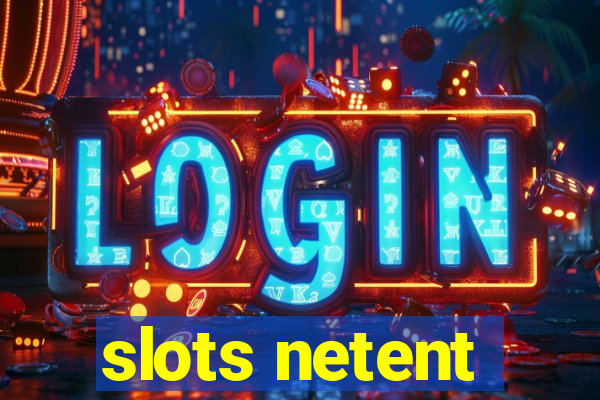 slots netent