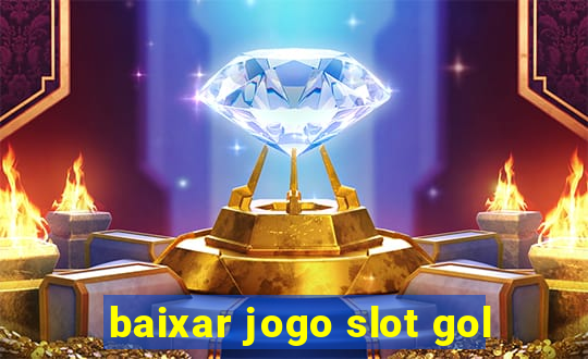 baixar jogo slot gol