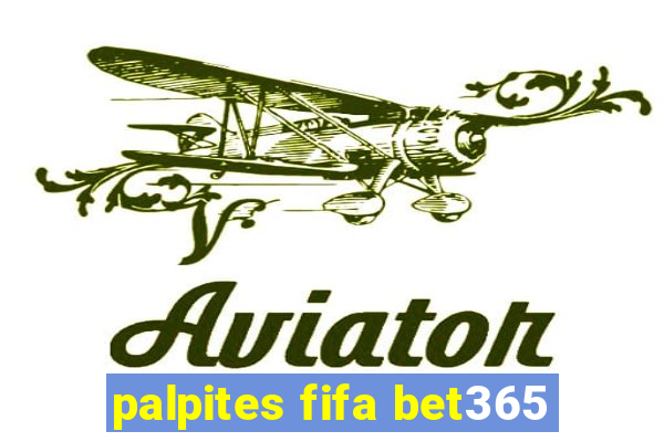 palpites fifa bet365